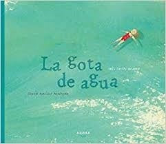 LA GOTA DE AGUA.. | INÉS CASTEL-BRANCO