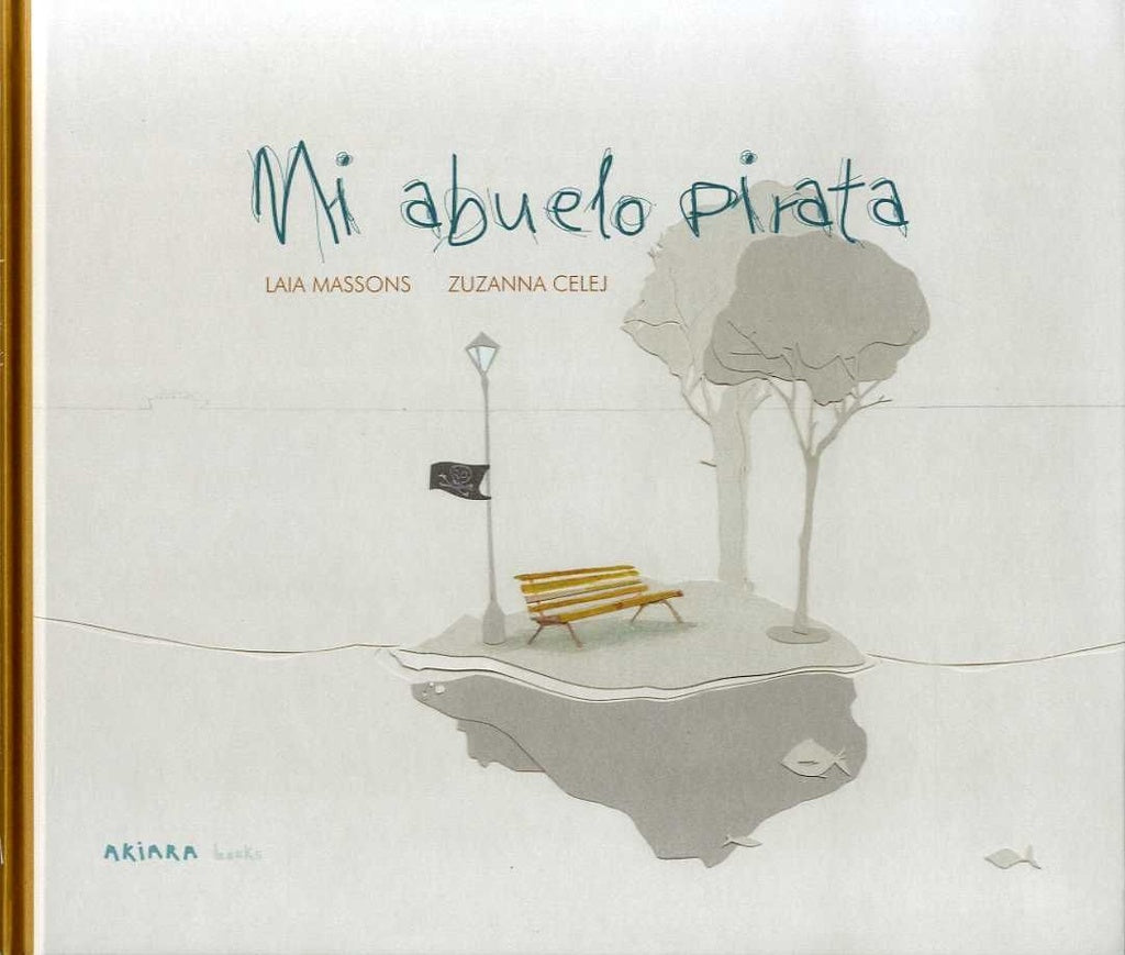 Mi abuelo pirata  | Laia  Massons