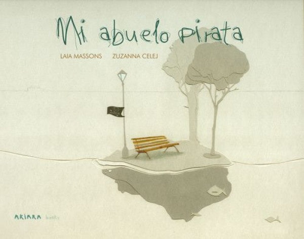 Mi abuelo pirata  | Laia  Massons