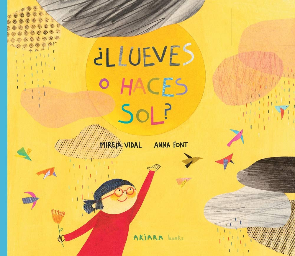 ¿LLueves o haces sol? | Mireja  Vidal
