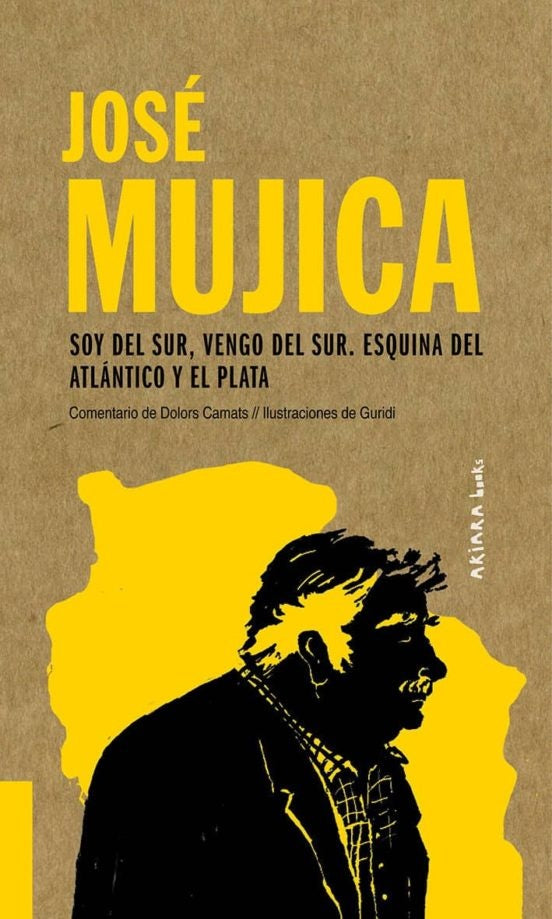 JOSÉ MUJICA.. | DOLORS CAMATS