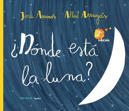 DONDE ESTA LA LUNA | JORDI AMENOS
