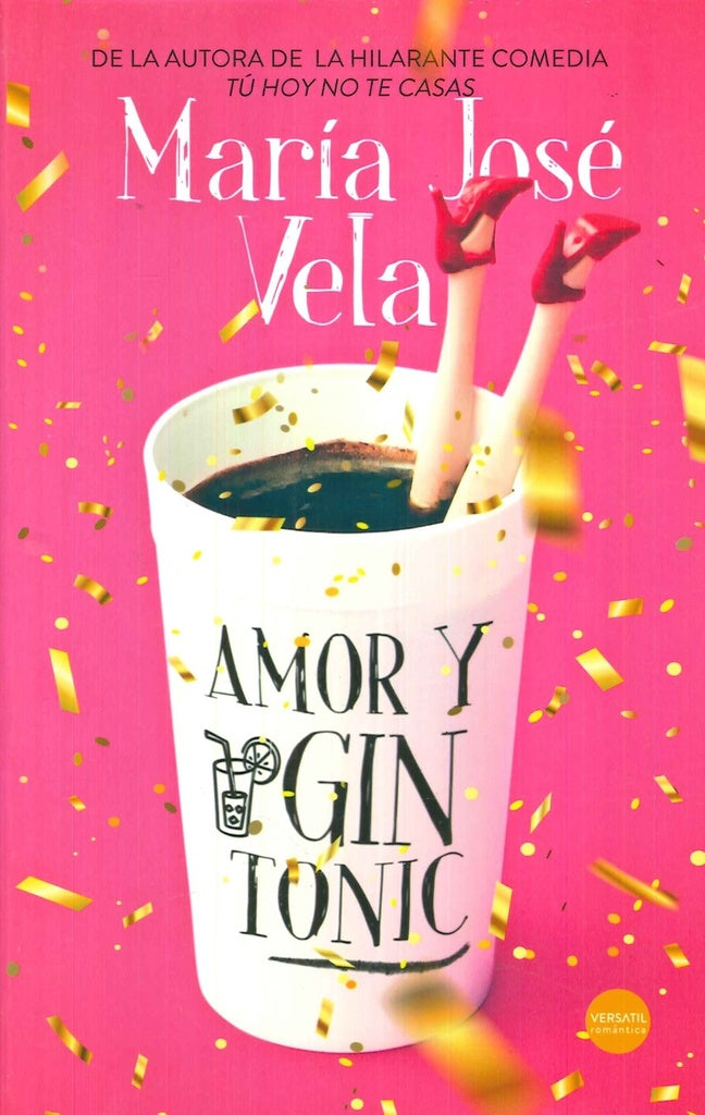AMOR Y GIN TONIC | María José Vela