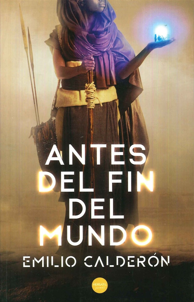ANTES DEL FIN DEL MUNDO | Emilio Calderón