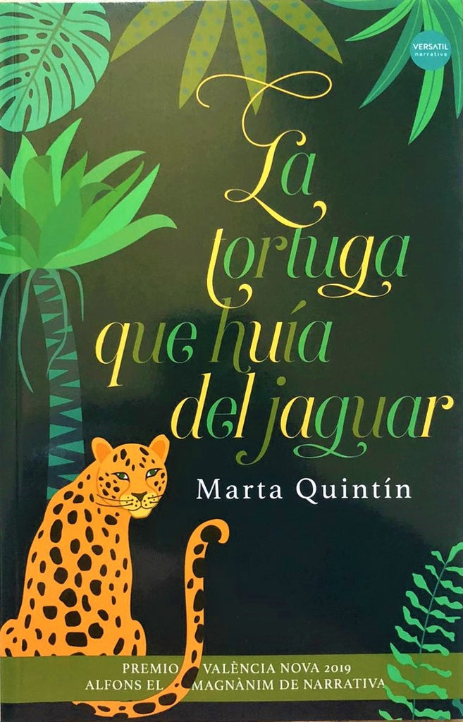 LA TORTUGA QUE HUÍA DEL JAGUAR | MARTA QUINTÍN
