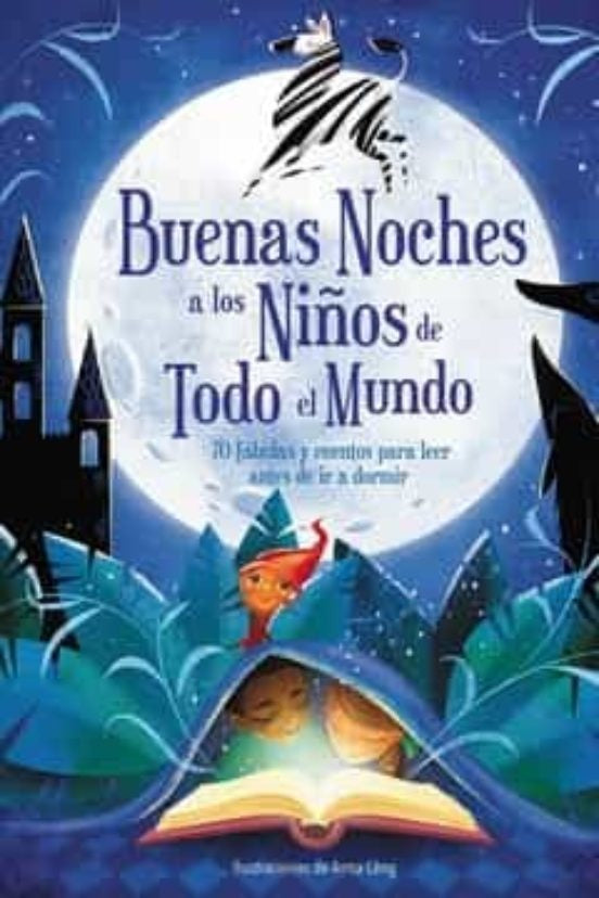 BUENAS NOCHES A LOS NIÑOS DE TODO EL MUNDO.. | ANNA  LANG