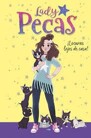 ¡LOCURAS LEJOS DE CASA! (SERIE LADY PECAS 1)  | Pecas Lady