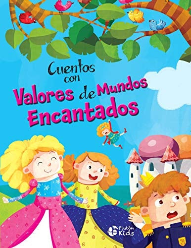 CUENTOS CON VALORES DE MUNDO * | sin autor