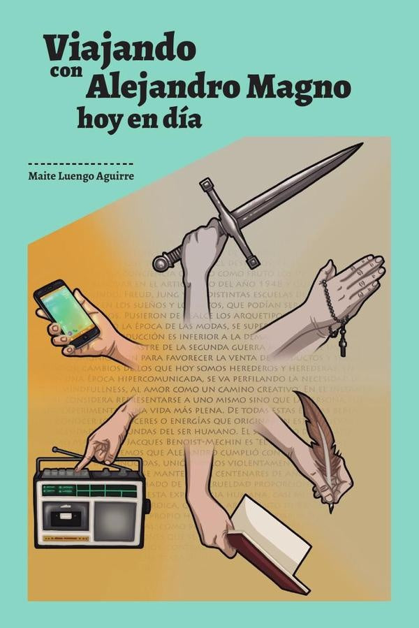 Viajando con Alejandro Magno hoy en día | Méndez, Luengo Aguirre