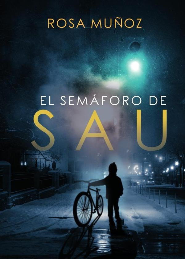 El semáforo de Sau | Rosa María Muñoz Lozano