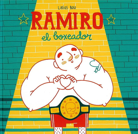 RAMIRO EL BOXEADOR | LIRIOS BOU