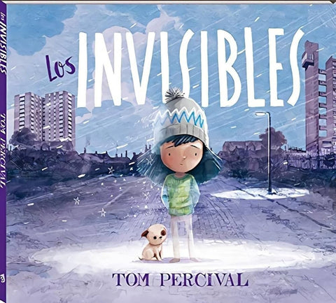 Los Invisibles  | tom Percival