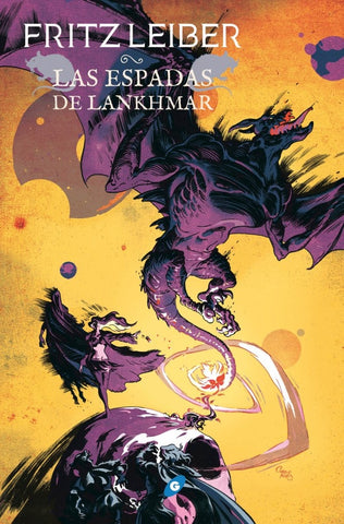 Las espadas de Lankhmar* | Fritz Leiber