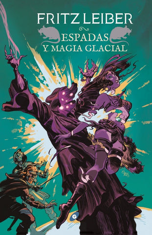 Espadas y magia glacial* | Fritz Leiber