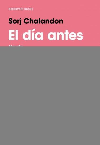 El día antes.F |  Sorj  Chalandon