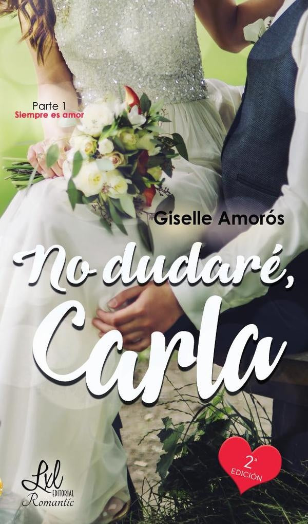 No dudaré, Carla