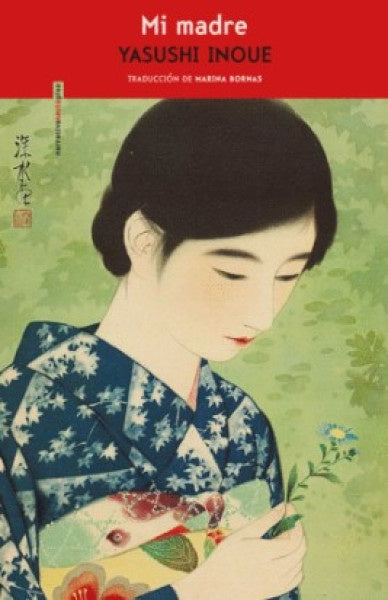 MI MADRE.. | Yasushi Inoué