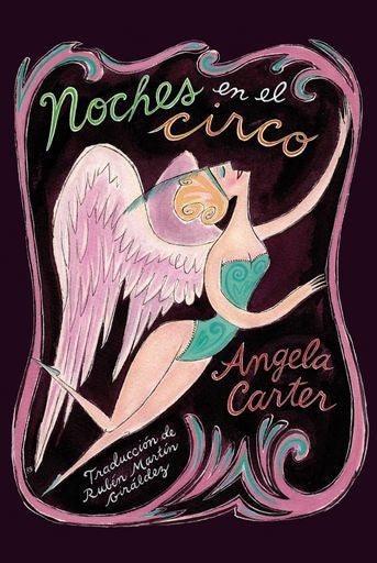 NOCHES EN EL CIRCO.. | ANGELA CARTER