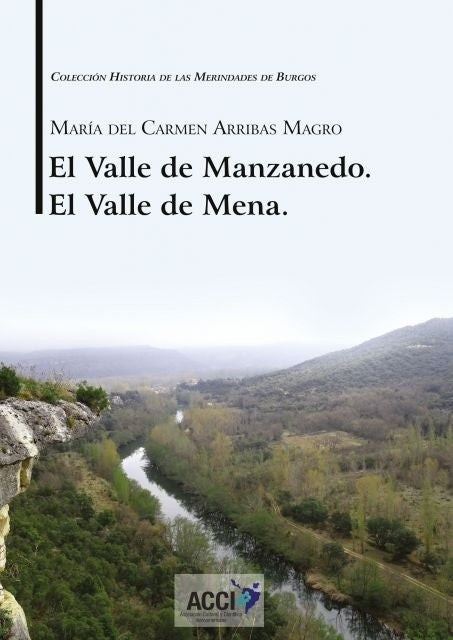 El Valle de Manzanedo. El Valle de Mena. | Arribas Magro, Arribas