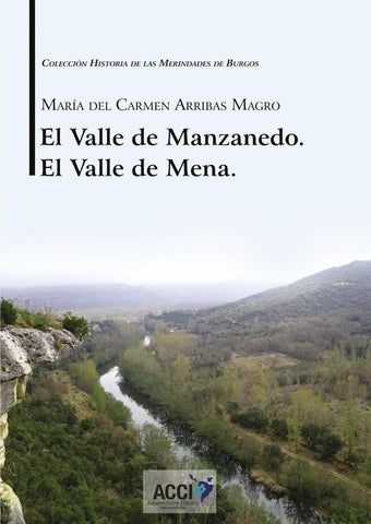 El Valle de Manzanedo. El Valle de Mena. | María del Carmen Arribas Magro