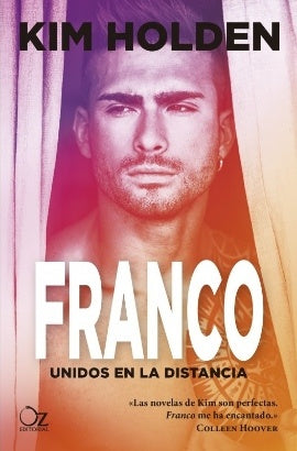 FRANCO, UNIDOS EN LA DISTANCIA | KIM HOLDEN