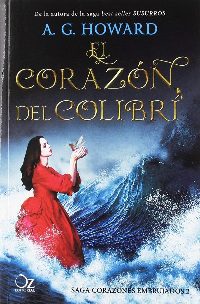 EL CORAZON DEL COLIBRI | A.G HOWARD