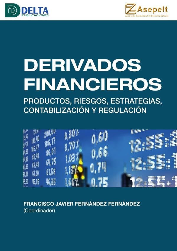 Derivados financieros  | Francisco Javier Fernández Fernández