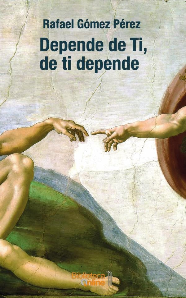 Depende de Ti, de ti depende | Rafael Gómez Pérez