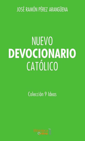 Nuevo devocionario católico | José Ramón Pérez Arangüena