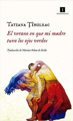 EL VERANO EN QUE MI MADRE TUVO LOS OJOS VERDES.. | TATIANA  TIBULEAC