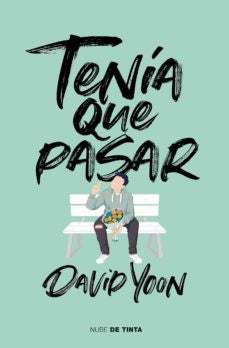 TENIA QUE PASAR*.. | DAVID  YOON
