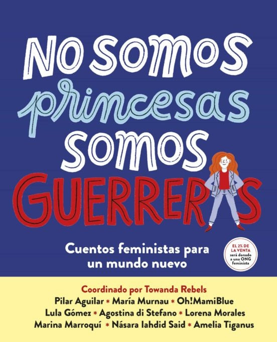 No somos princesas somos guerreras