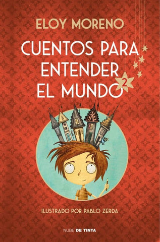 Cuentos para entender el mundo 2 | Eloy Moreno