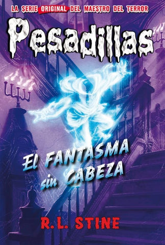 EL FANTASMA SIN CABEZA.. | R.L. Stine