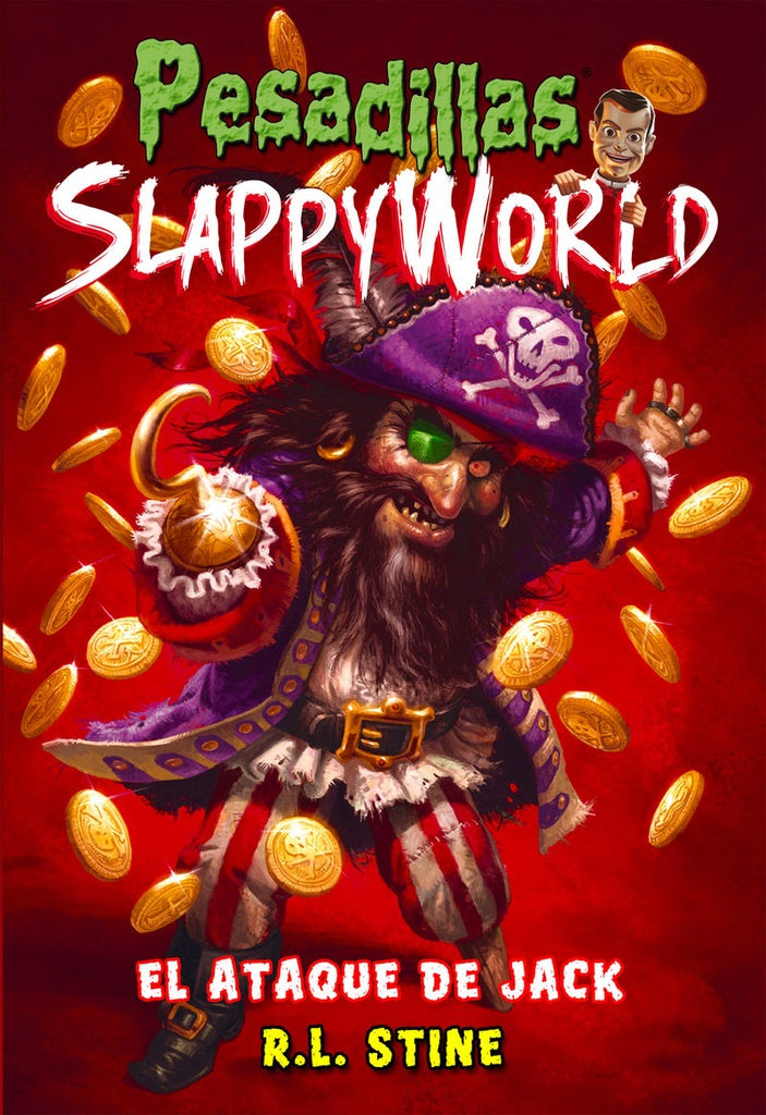 PESADILLAS SLAPPYWORLD 2: EL ATAQUE DE JACK.. | R.L. Stine