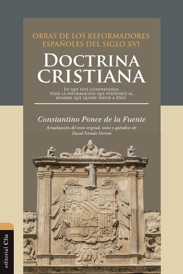 Doctrina cristiana | Ponce de la Fuente, Estrada Herrero