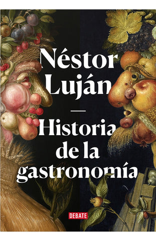 Historia de la gastronomía  | Néstor  Luján
