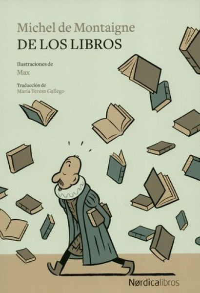 DE LOS LIBROS..  | Michel  de Montaigne
