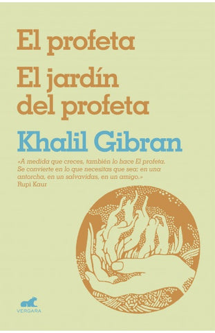 EL PROFETA. EL JARDÍN DEL PROFETA* | Gibrán Khalil