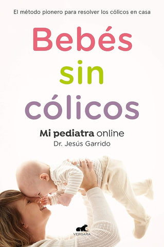 Bebés sin cólicos* | Gesús  Garrido