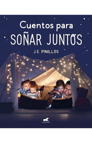 Cuentos para soñar juntos | J. S.  Pinillos