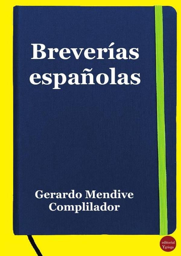 Breverías españolas, | Gerardo MENDIVE MICHELINI