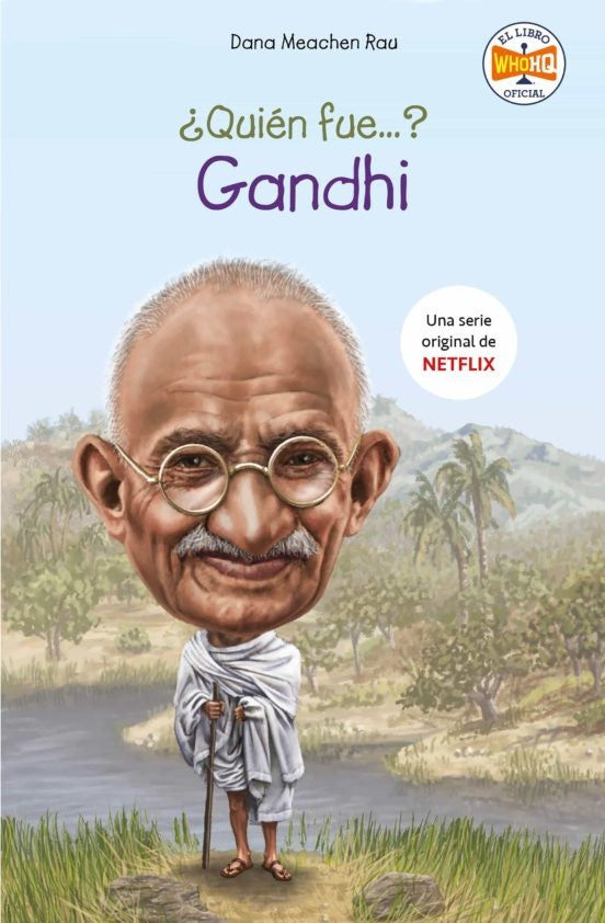QUIEN FUE GANDHI?.C | Dana Meachen Rau