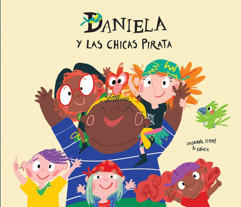 DANIELA Y LAS CHICAS PIRATA*.. | SUSANA ISERN ,  GOMEZ