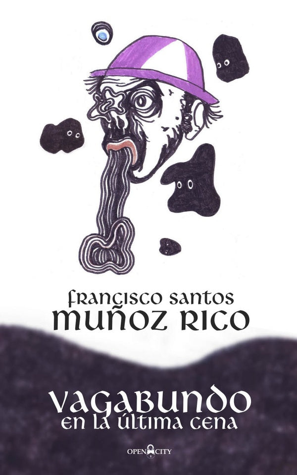 Vagabundo en la última cena | Francisco Santos Muñoz Rico