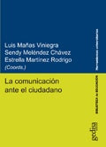 La comunicación ante el ciudadano | Martínez Rodrigo, Meléndez Chávez y otros