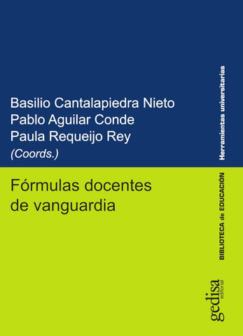 Fórmulas docentes de vanguardia | Cantalapiedra Nieto, Requiero Rey y otros