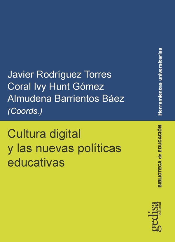 Cultura digital y las nuevas políticas educativas | Hunt Gómez, Barrientos Báez y otros