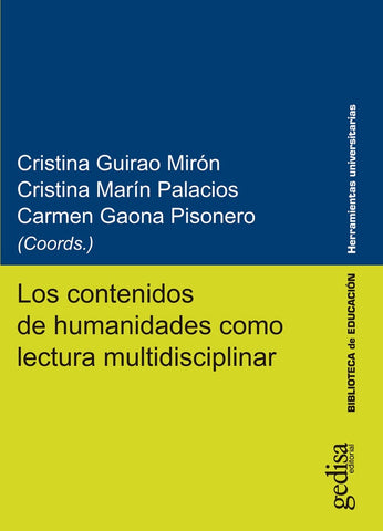 Los contenidos de humanidades como lectura multidisciplinar | Marín Palacios, Guirao Mirón y otros