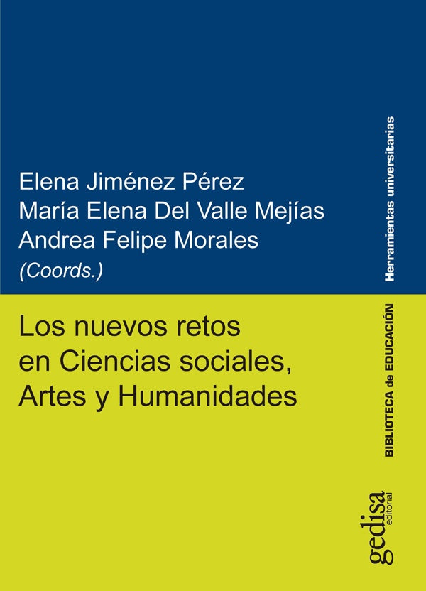 Los nuevos retos en Ciencias sociales, Artes y Humanidades | Del Valle Mejías, Felipe Morales y otros